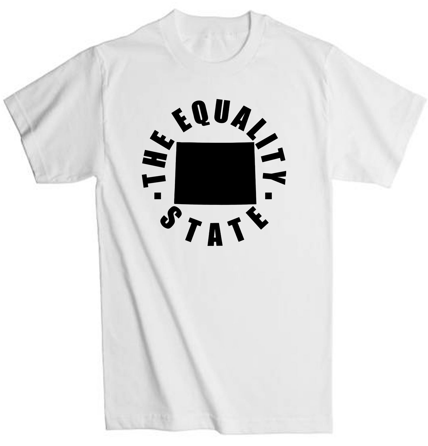 Wyoming – The Equality State T-Shirt